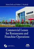 Commercial Leases for Restaurants and Franchise Operations (eBook, ePUB)