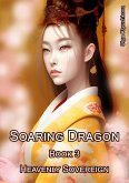 Heavenly Sovereign (Soaring Dragon, #3) (eBook, ePUB) Heavenly Sovereign (Soaring Dragon, #3) (eBook, ePUB)