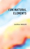 (Un)Natural Elements (eBook, ePUB)