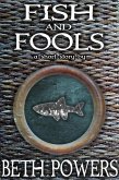 Fish and Fools: A Short Story (eBook, ePUB)