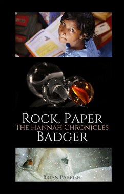 Cover Rock, Paper Badger: The Hannah Chronicles (eBook, ePUB)