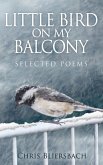 Little Bird on My Balcony: Selected Poems (eBook, ePUB)