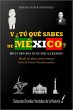 Y ¿Tú Qué Sabes De México? Breve... - Bild 1