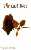 The Last Rose (eBook, ePUB) The Last Rose (eBook, ePUB)