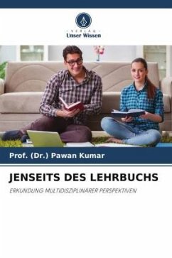 JENSEITS DES LEHRBUCHS - Kumar, Prof. (Dr.) Pawan