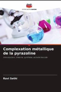 Complexation métallique de la pyrazoline - Sethi, Ravi