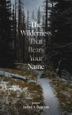 The Wilderness That Bears Your Name (eBook, ePUB)