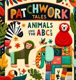 Patchwork Tales (eBook, ePUB) - Solano, A. J.