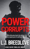 Power Corrupts (A Mac Davis Thriller, #7) (eBook, ePUB)