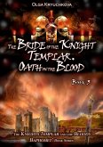 Book 3. The Bride of the Knight Templar. Oath on the Blood (The Knights Templar and the Bloody Baphomet, #3) (eBook, ePUB)