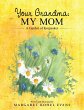 Your Grandma: My Mom (eBook, ePUB) - Bild 1