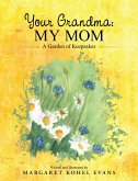 Your Grandma: My Mom (eBook, ePUB)