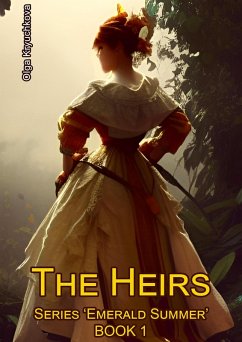 Book 1. The Heirs (Emerald Summer, #1) (eBook, ePUB) - Kryuchkova, Olga