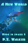 Nude in Space 2 - A New World (eBook, ePUB) Nude in Space 2 - A New World (eBook, ePUB)