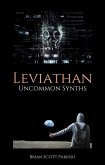 Leviathan: Uncommon Synths (eBook, ePUB) Leviathan: Uncommon Synths (eBook, ePUB)