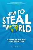 How to Steal the World (eBook, ePUB)
