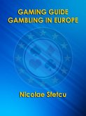 Gaming Guide - Gambling in Europe (eBook, ePUB)