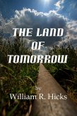 The Land of Tomorrow (Adventures with Joe, #5) (eBook, ePUB)