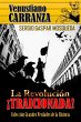 Venustiano Carranza. La Revolución... - Bild 1