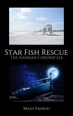 Star Fish Rescue: The Hannah Chronicles (eBook, ePUB) Star Fish Rescue: The Hannah Chronicles (eBook, ePUB)