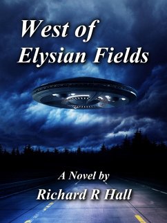 West of Elysian Fields (eBook, ePUB) - Hall, Richard