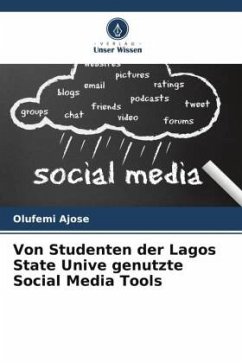 Von Studenten der Lagos State Unive genutzte Social Media Tools - Ajose, Olufemi