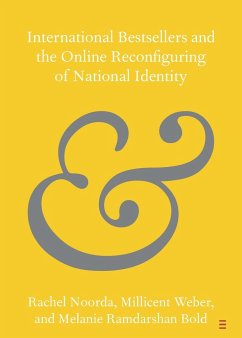 International Bestsellers and the Online Reconfiguring of National Identity - Noorda, Rachel (Portland State University); Weber, Millicent (Australian National University); Bold, Melanie Ramdarshan (University of Glasgow)