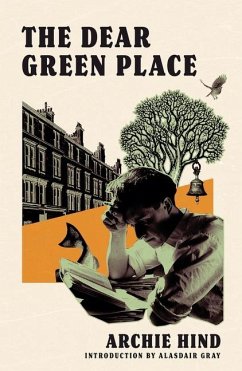 The Dear Green Place - Hind, Archie