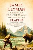 James Clyman, American Frontiersman, 1792-1881 (eBook, ePUB)
