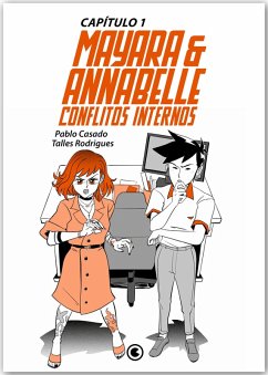 Mayara & Annabelle - Conflitos Internos - Capítulo 01 (eBook, ePUB) - Casado, Pablo