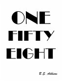 One Fifty Eight (eBook, ePUB)