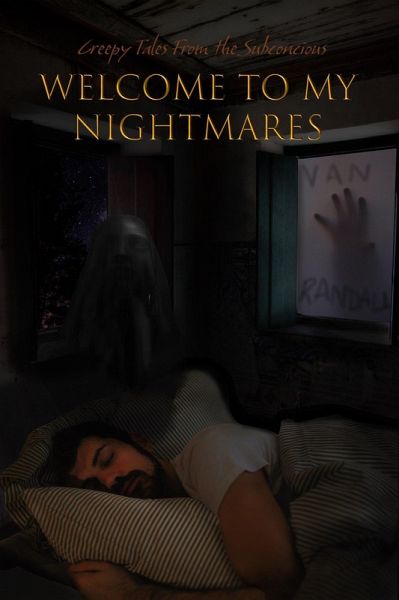 Welcome to my Nightmares (eBook, ePUB) Welcome to my Nightmares (eBook, ePUB)