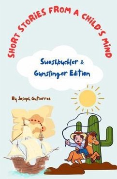 Short Stories From a Child's Mind (eBook, ePUB) Cover Short Stories From a Child's Mind (eBook, ePUB)