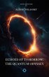 Echoes of Tomorrow: The Quantum Odyssey... - Bild 1