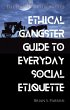 Ethical Gangster Guide to Everyday... - Bild 1