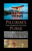 Pilgrim's Purse: Uncommon Synths (eBook, ePUB) Pilgrim's Purse: Uncommon Synths (eBook, ePUB)