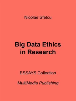 Big Data Ethics in Research (eBook, ePUB) - Sfetcu, Nicolae