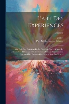 L'art Des Expériences - Nollet