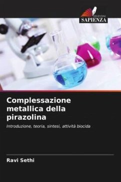 Complessazione metallica della pirazolina - Sethi, Ravi