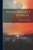 Poesias Jocosas Y Satiricas...