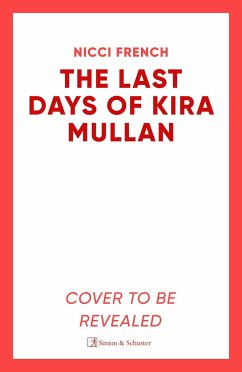 The Last Days of Kira Mullan - French, Nicci