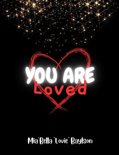 You Are Loved - Baylson, Mia'Bella Lovie