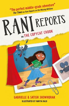 Rani Reports on the Copycat Crook - Shewhorak, Gabrielle; Shewhorak, Satish