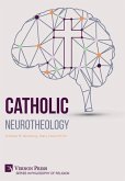 Catholic Neurotheology