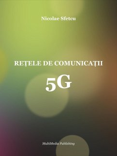 Re¿ele de comunica¿ii 5G (eBook, ePUB) - Sfetcu, Nicolae