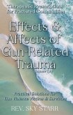 Effects & Affects of Gun-Related Trauma (eBook, ePUB)
