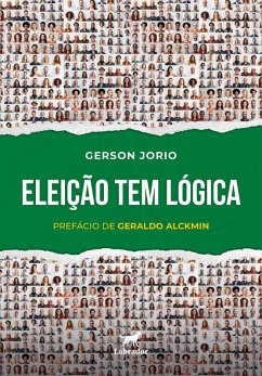 Eleição tem lógica (eBook, ePUB) - Jorio, Gerson