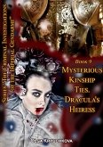Book 9. Mysterious Kinship Ties. Dracula's Heiress. (The Criminal Investigations of the Imperial Gendarme, #9) (eBook, ePUB) Book 9. Mysterious Kinship Ties. Dracula's Heiress. (The Criminal Investigations of the Imperial Gendarme, #9) (eBook, ePUB)