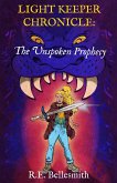 Light Keeper Chronicle: The Unspoken Prophecy (eBook, ePUB)
