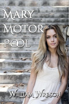 Mary Motor Pool (eBook, ePUB) - Wresch, William